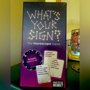 What do you meme. What’s your sign game.